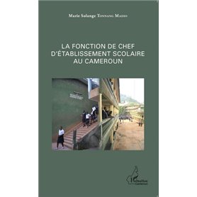 La fonction de chef d'établissement scolaire au Cameroun