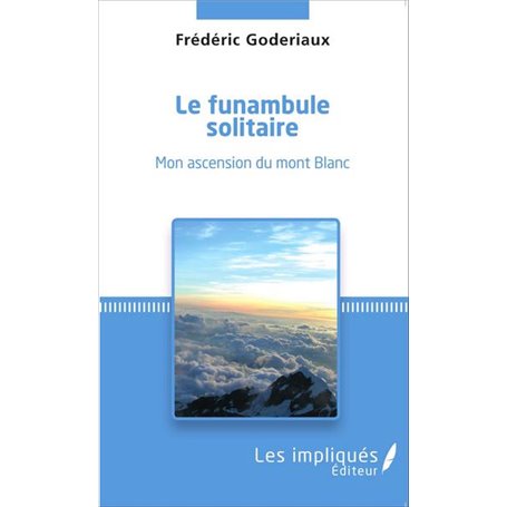 Le funambule solitaire