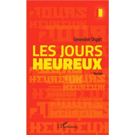 Les jours heureux