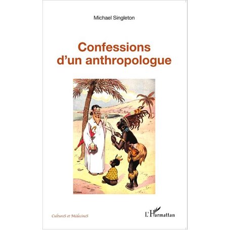 Confessions d'un anthropologue