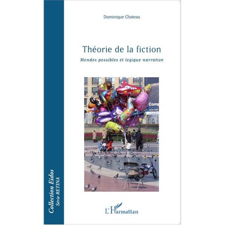 Théorie de la fiction, mondes possibles et logique narrative