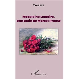 Madeleine Lemaire, une amie de Marcel Proust