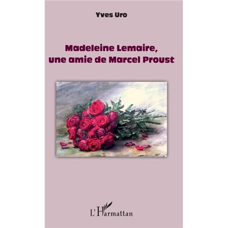 Madeleine Lemaire, une amie de Marcel Proust