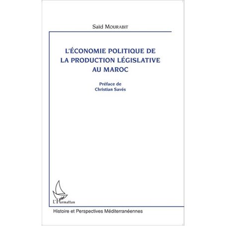 L'économie politique de la production législative au Maroc