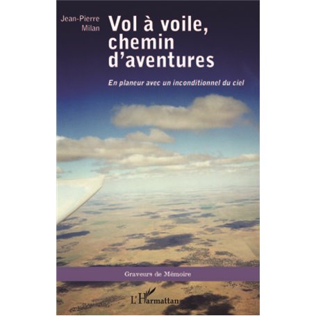 Vol à voile, chemin d'aventures