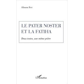 Le Pater Noster et la Fatiha