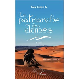 Le patriarche des dunes. Roman