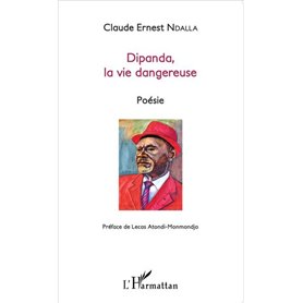 Dipanda la vie dangeureuse