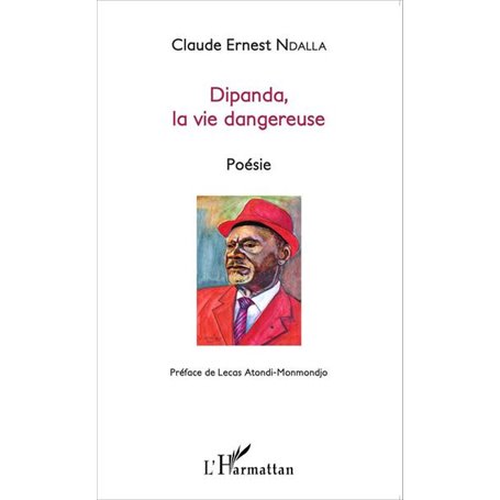 Dipanda la vie dangeureuse