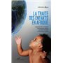 La traite des enfants en Afrique