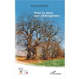 Pour la terre aux châtaigniers