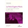 Le frère Eugène-Marie