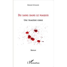 Du sang dans le maquis