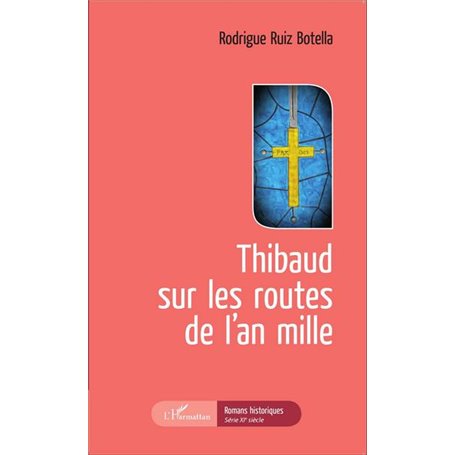 Thibaud sur les routes de l'an mille