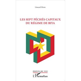 Sept péchés capitaux du régime Biya