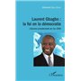 Laurent Gbagbo : la foi en la démocratie