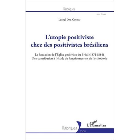 L'utopie positiviste chez des positivistes brésiliens