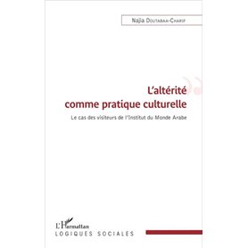 L'altérité comme pratique culturelle