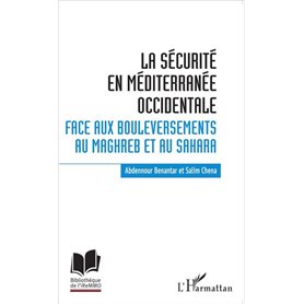 La sécurité en Méditerranée occidentale.