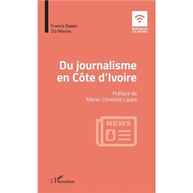 Du journalisme en Côte d'Ivoire