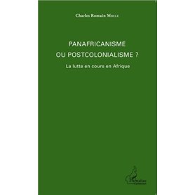 Panafricanisme ou postcolonialisme ?