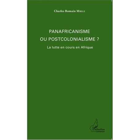 Panafricanisme ou postcolonialisme ?