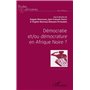 Démocratie et/ou démocrature en Afrique Noire?