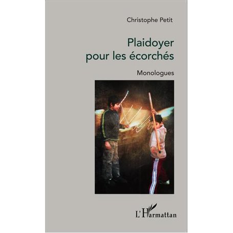 Plaidoyer pour les écorchés