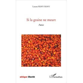 Si la graine ne meurt