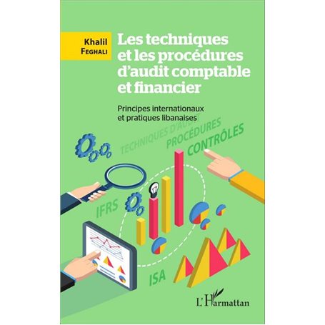 Les techniques et les procédures d'audit comptable et financier