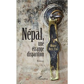 Népal, une étrange disparition