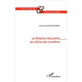 La Relation éducative au siècle des Lumières