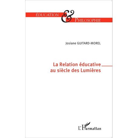 La Relation éducative au siècle des Lumières