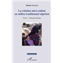 La relation mère-enfant en milieu traditionnel algérien