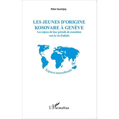Les jeunes d'origine kosovare à Genève