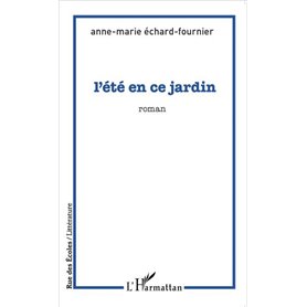 L'été en ce jardin