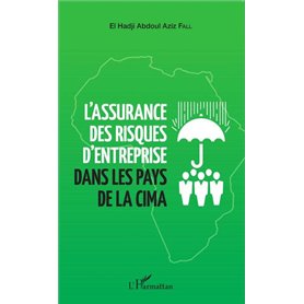 L'assurance des risques d'entreprise dans les pays de la CIMA