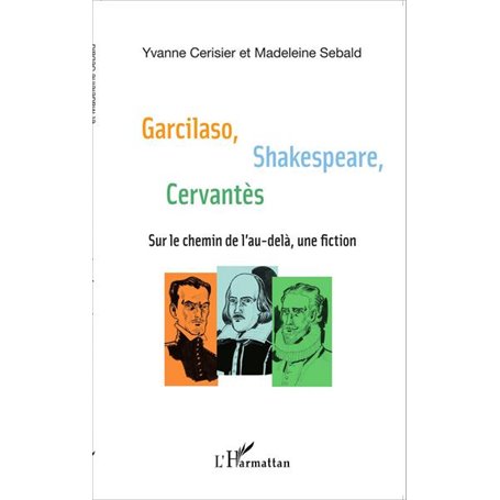 Garcilaso Shakespeare Cervantès