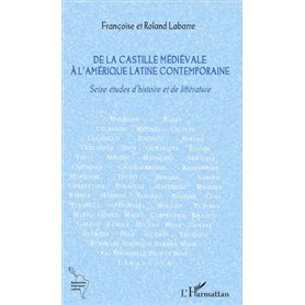 De la Castille médiévale à l'Amérique latine contemporaine