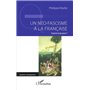 Un néo-fascisme à la française