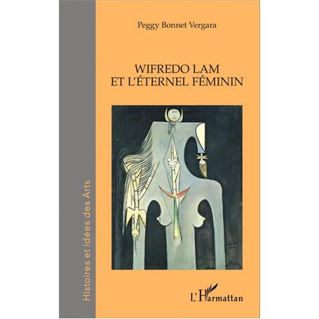 Wifredo Lam et l'éternel féminin