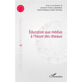 Education aux médias à l'heure des réseaux