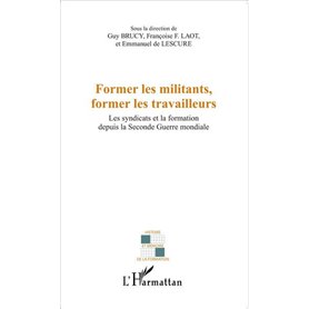 Former les militants, former les travailleurs