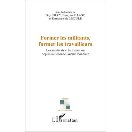 Former les militants, former les travailleurs