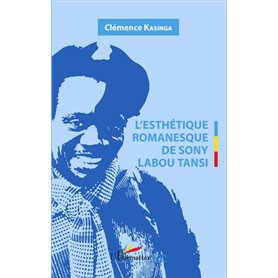 L'Esthétique romanesque de Sony Labou Tansi