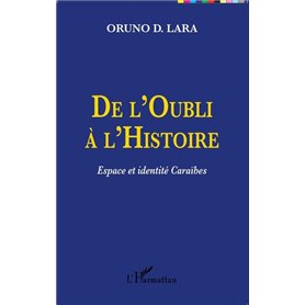 De l'Oubli à l'Histoire
