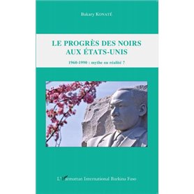 Le progrès des Noirs aux Etats-Unis
