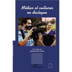 Médias et cultures en dialogue