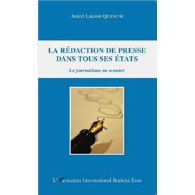 La rédaction de presse dans tous ses états