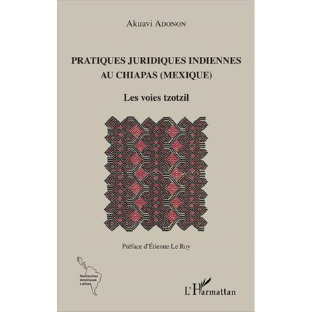 Pratiques juridiques indiennes au Chiapas (Mexique)